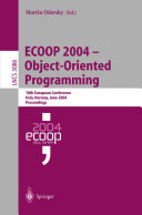 ECOOP 2004 - Object-Oriented Programming