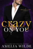 Crazy on You