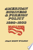American Business and Foreign Policy Book