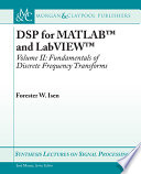 DSP for MATLAB and LabVIEW  Fundamentals of discrete frequency transforms