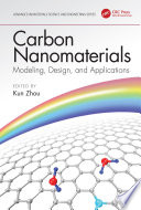Carbon Nanomaterials  Modeling  Design  and Applications Book