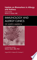 Update on Biomarkers in Allergy and Asthma, An Issue of Immunology and Allergy Clinics