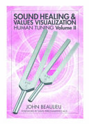 Sound Healing & Values Visualization: Creating a Life of Value