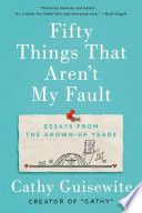 Fifty Things That Aren't My Fault PDF Book By Cathy Guisewite