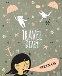 Travel Diary Vietnam