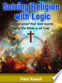 Solving Religion with Logic
