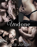 Undone: An Adult Romance - Complete Series [Pdf/ePub] eBook