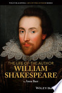 The Life of the Author  William Shakespeare