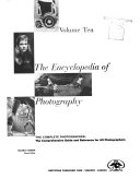 The Encyclopedia of Photography  the Complete Photographer