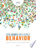 How Genes Influence Behavior 2e