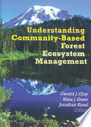 Understanding Community-Based Forest Ecosystem Management