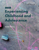 Experiencing Childhood and Adolescence Book