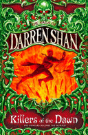 Killers of the Dawn (The Saga of Darren Shan, Book 9) image