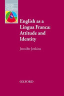 English as a Lingua Franca  Attitude and Identity