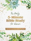 The Daily 5 Minute Bible Study for Women Book