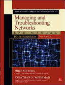 Mike Meyers    CompTIA Network  Guide to Managing and Troubleshooting Networks Lab Manual  Fourth Edition  Exam N10 006 