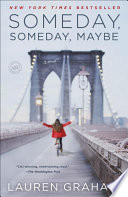 Someday, Someday, Maybe PDF Book By Lauren Graham