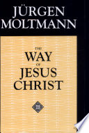 The Way of Jesus Christ PDF Book By Jürgen Moltmann