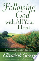 Following God with All Your Heart Book