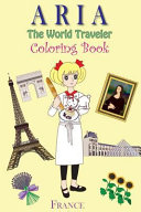 Aria the World Traveler Coloring Book