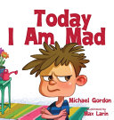 Today I Am Mad Book