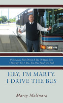 Hey, I'm Marty. I Drive the Bus