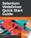 Selenium Webdriver Quick Start Guide