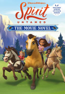 Spirit Untamed: The Movie Novel Pdf/ePub eBook