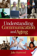Understanding Communication and Aging Book