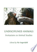 Undisciplined Animals