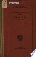 Unit Equipment Manual for the Aviation Section  Signal Corps Book
