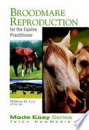 Broodmare Reproduction for the Equine Practitioner Book