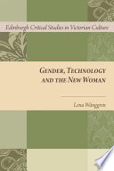 Gender  Technology and the New Woman