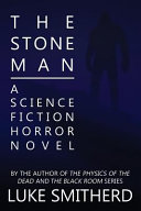 The Stone Man - a Science Fiction Horror Novel image