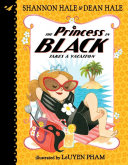 The Princess in Black Takes a Vacation Book