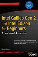 Intel Galileo Gen 2 and Intel Edison for Beginners