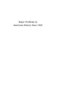Major Problems in American History Since 1945 Book