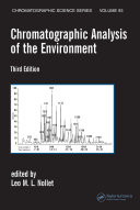 Chromatographic Analysis of the Environment  Third Edition