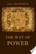 The Way of Power   Studies In The Occult