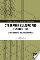 Cyberpunk Culture and Psychology Book
