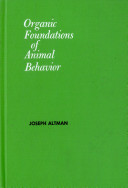 Organic Foundations of Animal Behavior
