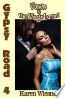 Vows   the Vagabond  Book 4 of the Gypsy Road Series Book