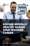 Staying Mentally Healthy During Your Teaching Career