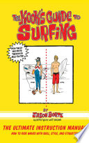 The Kook's Guide to Surfing