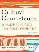 Cultural Competence in Health Education and Health Promotion Book