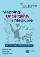 Mapping Uncertainty in Medicne