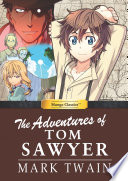 Manga Classics  The Adventures of Tom Sawyer