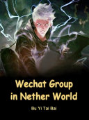 Wechat Group in Nether World [Pdf/ePub] eBook