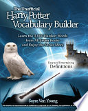 The Unofficial Harry Potter Vocabulary Builder Book