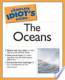 The Complete Idiot s Guide to the Oceans